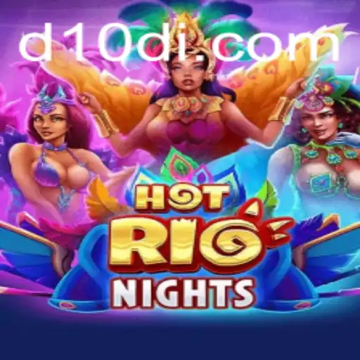 Unveiling the Thrills of HotRioNights: A Deep Dive Into the Game